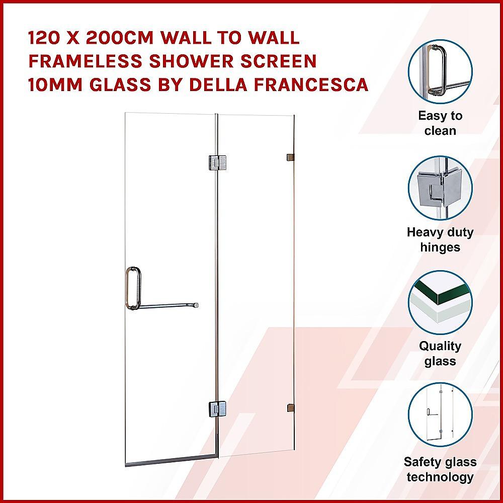 Buy 120 x 200cm Wall to Wall Frameless Shower Screen 10mm Glass By Della Francesca discounted | Products On Sale Australia