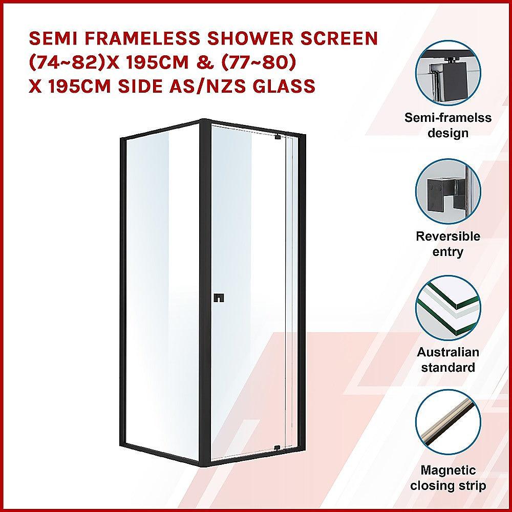 Buy Semi Frameless Shower Screen (74~82)x 195cm & (77~80)x 195cm Side AS/NZS Glass discounted | Products On Sale Australia