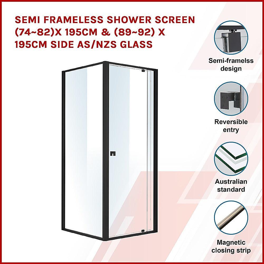 Buy Semi Frameless Shower Screen (74~82)x 195cm & (89~92)x 195cm Side AS/NZS Glass discounted | Products On Sale Australia