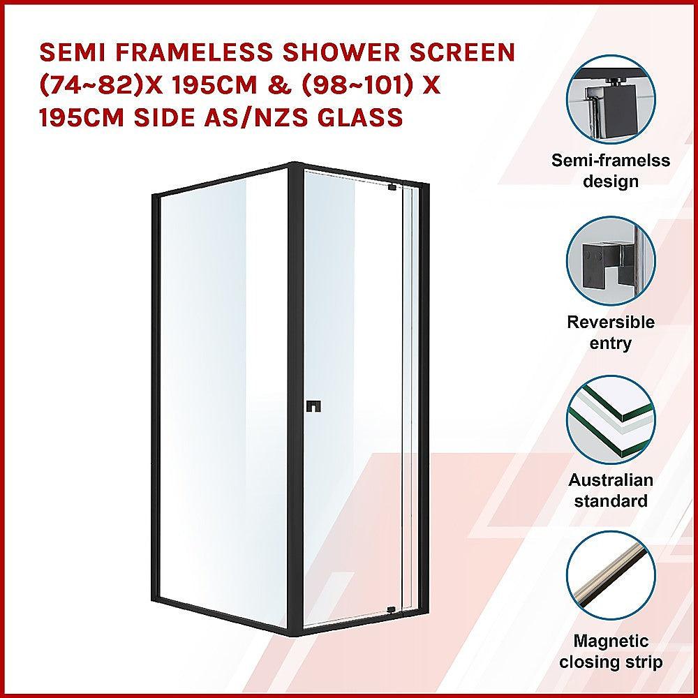 Buy Semi Frameless Shower Screen (74~82)x 195cm & (98~101)x 195cm Side AS/NZS Glass discounted | Products On Sale Australia