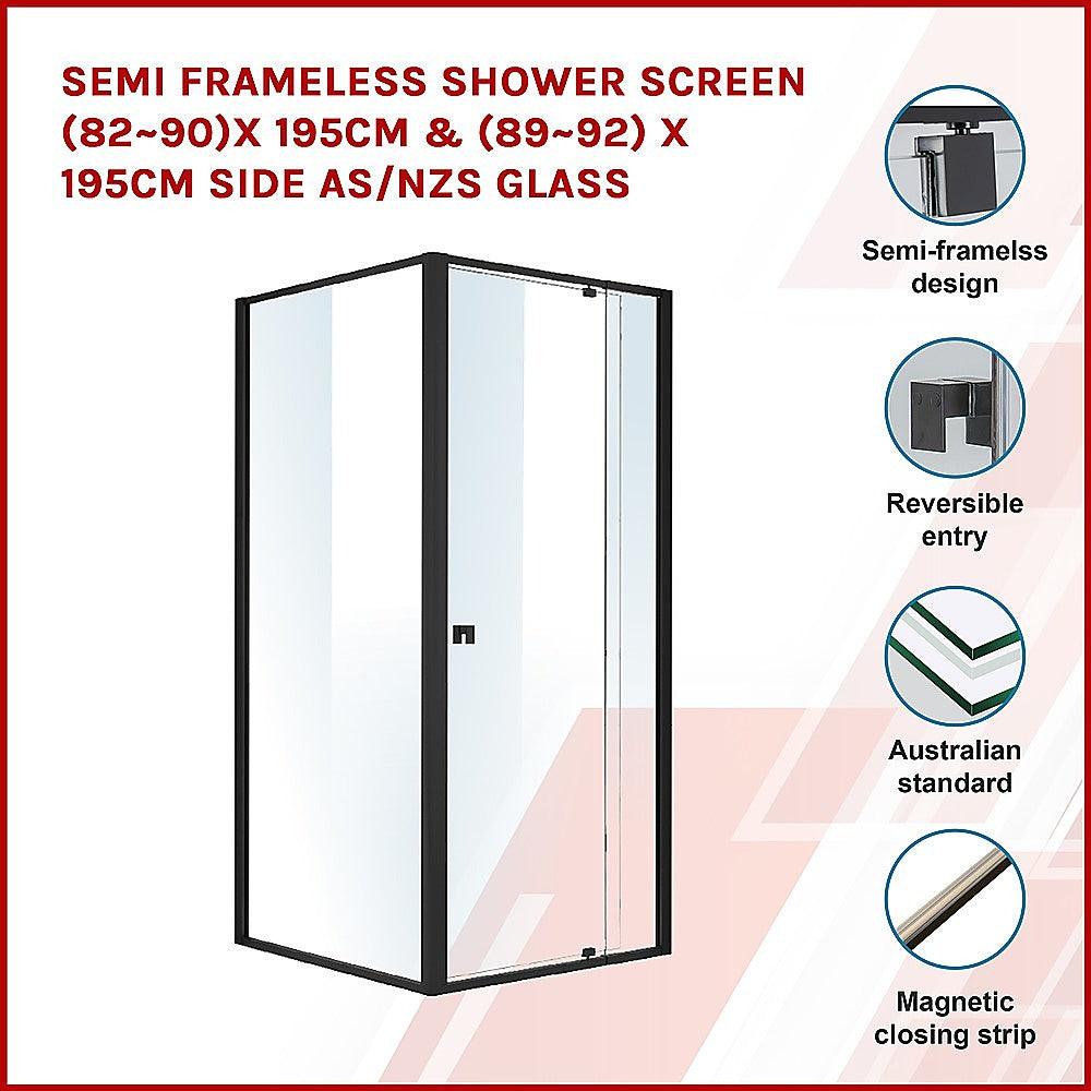 Buy Semi Frameless Shower Screen (82~90)x 195cm & (89~92)x 195cm Side AS/NZS Glass discounted | Products On Sale Australia