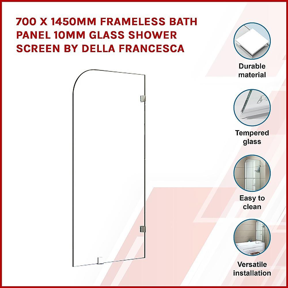 Buy 700 x 1450mm Frameless Bath Panel 10mm Glass Shower Screen By Della Francesca | Products On Sale Australia