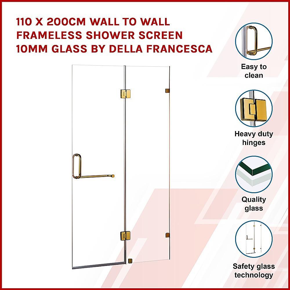 Buy 110 x 200cm Wall to Wall Frameless Shower Screen 10mm Glass By Della Francesca discounted | Products On Sale Australia