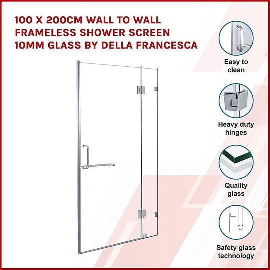 Buy 100 x 200cm Wall to Wall Frameless Shower Screen 10mm Glass By Della Francesca discounted | Products On Sale Australia