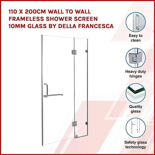 Buy 110 x 200cm Wall to Wall Frameless Shower Screen 10mm Glass By Della Francesca discounted | Products On Sale Australia