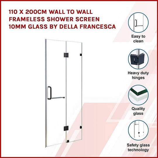 Buy 110 x 200cm Wall to Wall Frameless Shower Screen 10mm Glass By Della Francesca discounted | Products On Sale Australia