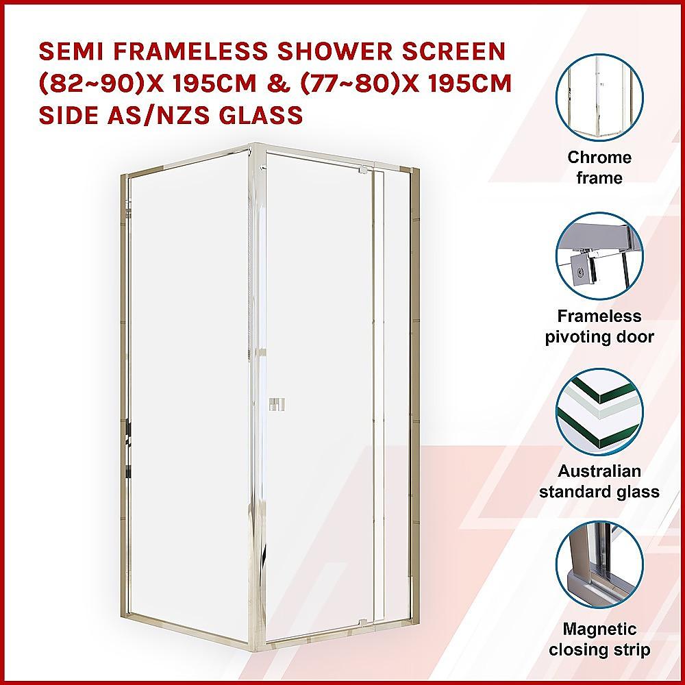 Buy Semi Frameless Shower Screen (82~90)x 195cm & (77~80)x 195cm Side AS/NZS Glass discounted | Products On Sale Australia