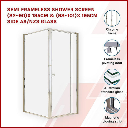 Buy Semi Frameless Shower Screen (82~90)x 195cm & (98~101)x 195cm Side AS/NZS Glass discounted | Products On Sale Australia